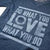 DO WHAT YOU LOVE